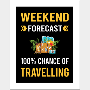 Weekend Forecast Travelling Travel Traveling Vacation Holiday Posters and Art